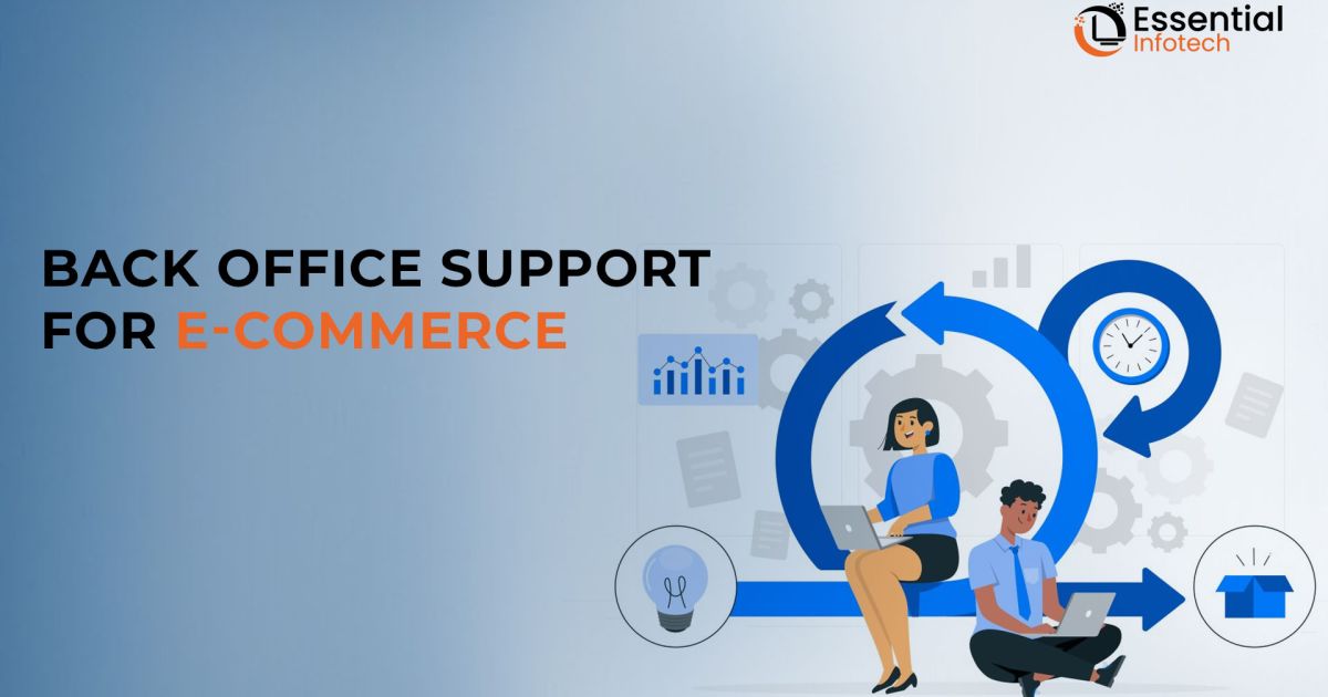 Back Office support for E-commerce