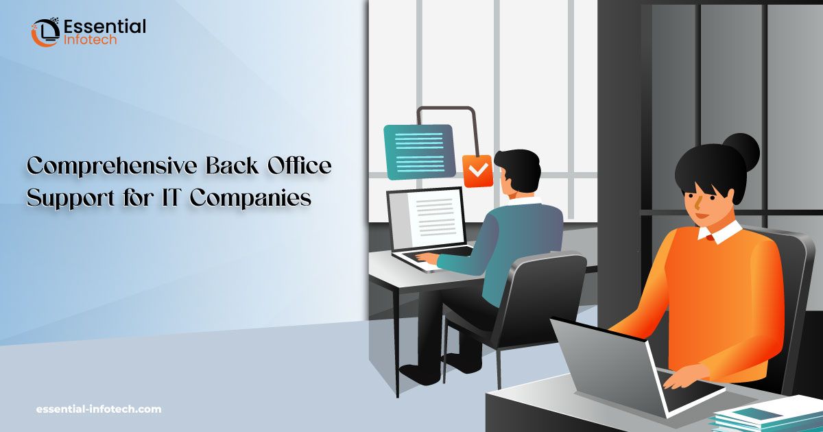 Comprehensive Back Office Support for IT Companies