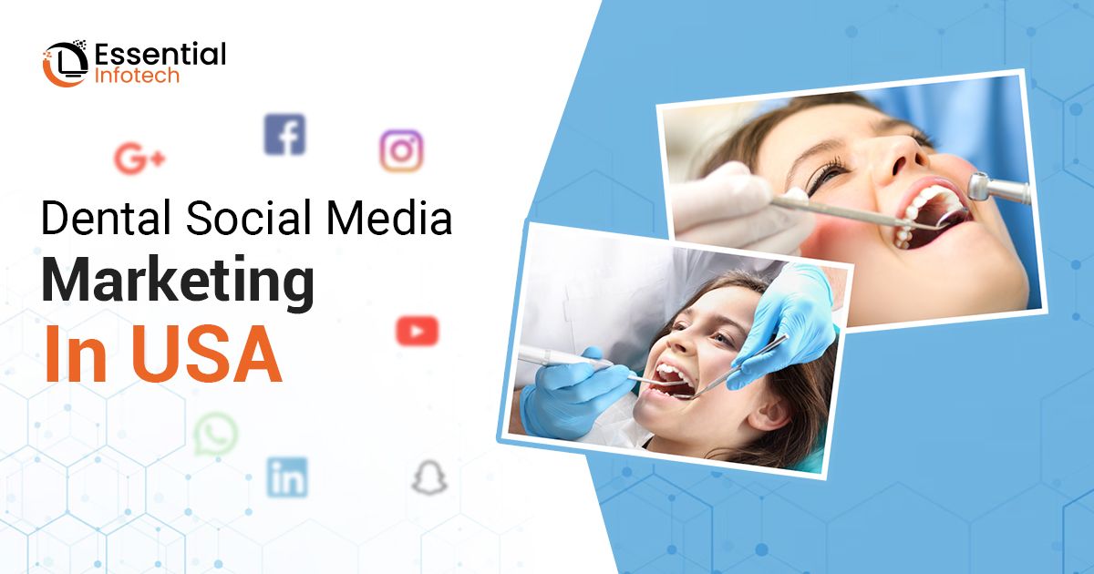 Dental Social Media Marketing In USA